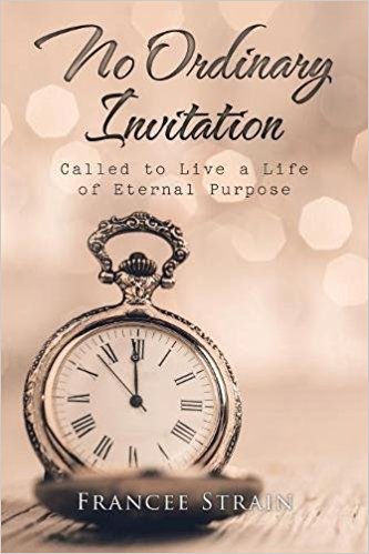 Book cover for No Ordinary Invitation by Francee Strain.