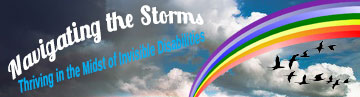 dark, cloudy sky with rainbow and geese. Words: Navigating the Storms: Thriving in the midst of invisible disabilities